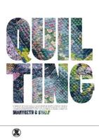Quilting: The Fabric of Everyday Life 184520655X Book Cover