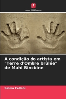 A condição do artista em "Terre d'Ombre brûlée" de Mahi Binebine 6206034291 Book Cover