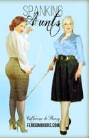 Spanking Aunts 172374185X Book Cover