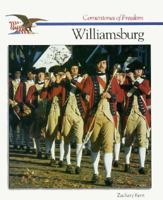 Williamsburg (Cornerstones of Freedom) 0516048546 Book Cover