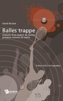 Balles trappe (French Edition) 2748347609 Book Cover