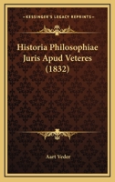 Historia Philosophiae Juris Apud Veteres (1832) 1271177722 Book Cover