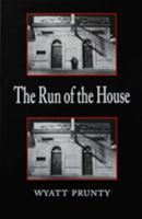 The Run of the House (Johns Hopkins: Poetry and Fiction) 0801846269 Book Cover