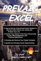 Prevail, Excel: Career Control Guide 1468020994 Book Cover