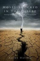 Moses-Shocked in the Desert 1630639079 Book Cover