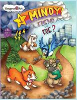 The New Adventures of Mindy the Corgi: Friend or Foe?: New Saga Comic Book 1.0 1537301799 Book Cover