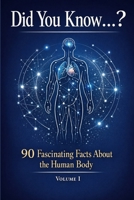 Did You Know...?: 90 Fascinating Facts About the Human Body (Italian Edition) B0GFDHJ2HW Book Cover
