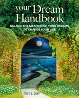Your Dream Toolbox: Unlock the meaning of your dreams to change your life 1800653395 Book Cover