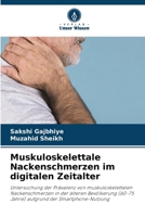 Muskuloskelettale Nackenschmerzen im digitalen Zeitalter (German Edition) 6209578225 Book Cover