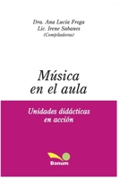 Música En El Aula: unidades didácticas en acción B089M1CJZ8 Book Cover