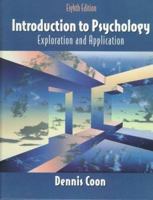 Introduction to Psychology: Exploration and Application With Infotrac 0314696423 Book Cover