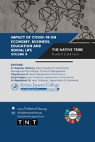 Impact of COVID-19 on Economy, Business, Education and Social Life. Volume 9 9391413110 Book Cover