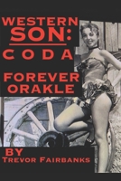 Western Son: CODA: Forever Orakle B0G4W1WJR3 Book Cover