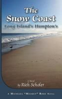 The Snow Coast: Long Island's Hampton's 1543059015 Book Cover
