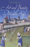 Art and Beauty in the Middle Ages 0300042078 Book Cover