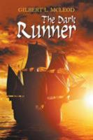 The Dark Runner 164398196X Book Cover