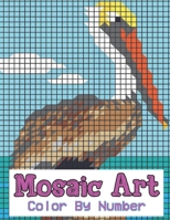 mosaic art color by number: Coloring Book for Adults Relaxation and Stress Relief B0BBCV64YR Book Cover