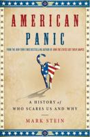 American Panic: A History of Who Scares Us and Why 1137279028 Book Cover