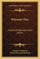 Winona's Way: A Story of Reconstruction 1165155907 Book Cover