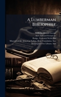 A Lumberman Bibliophile 1172871485 Book Cover