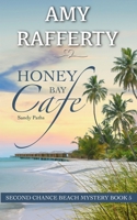 Honey Bay Cafe: Sandy Paths B0BP2SWG1V Book Cover