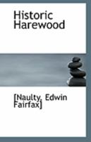 Historic Harewood 1113323442 Book Cover