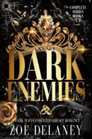 Dark Enemies: The Complete Series: A Dark Mafia Forced Marriage Enemies-to-Lovers Romance Trilogy 0645189871 Book Cover
