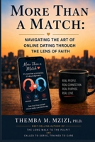 More Than A Match: Navigating the Art of Online Dating Through the Lens of Faith B0H85B1ZHL Book Cover
