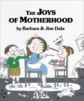 The Joys of Motherhood 0836220978 Book Cover