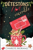 Détestons Noël ensemble 2959624831 Book Cover