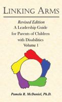 Linking Arms: A Leadership Guide for Parents of Children with Disabilities 1483697371 Book Cover