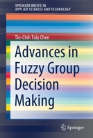 Advances in Fuzzy Group Decision Making 3030862070 Book Cover