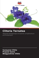 Clitoria Ternatea (French Edition) 6209435831 Book Cover