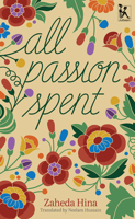 All Passion Spent 9385932195 Book Cover