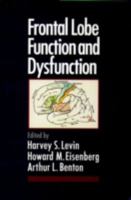 Frontal Lobe Function and Dysfunction 0195062841 Book Cover