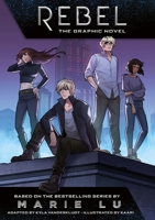 Rebel: The Graphic Novel 1250827817 Book Cover