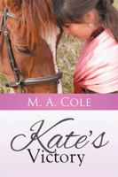 Kate's Victory 1499074581 Book Cover