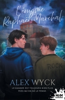 L'énigme Raphaël Marchal (French Edition) B0FBQ1V177 Book Cover