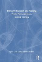 Primary Research and Writing: People, Places, and Spaces 1138785571 Book Cover