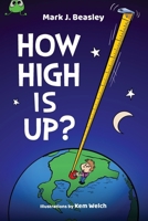 How High Is Up? B0DPN76Q3T Book Cover