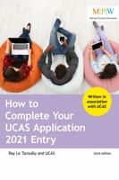 How to Complete your UCAS Application 2021 Entry 1912943263 Book Cover