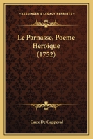 Le Parnasse, Poeme Heroique (1752) 1104777290 Book Cover