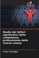 Studio dei fattori significativi della competenza professionale delle risorse umane 6206363929 Book Cover