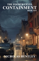 The Fourth Level - Book Ten - Containment B0CHL3RCGH Book Cover