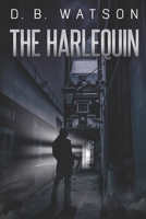 The Harlequin: The Two Timer Series 1690003227 Book Cover