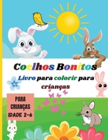 Coelhos Bonitos: Livro para colorir para crian�as - Coelhos bonitos e coelhos bonitos para crian�as, adolescentes, pr�-jovens, crian�as de tenra idade - Livro de actividades para colorir e relaxar - A null Book Cover