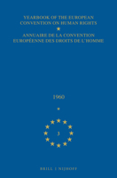 Yearbook of the European Convention on Human Rights/Annuaire de la Convention Europeenne Des Droits de l'Homme, Volume 3 (1960) 9024709474 Book Cover