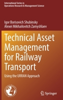 Technical Asset Management for Railway Transport: Using the URRAN Approach 3030900282 Book Cover