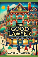 The Good Lawyer B0F7434HFT Book Cover