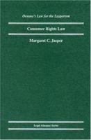 Consumer Rights Law (Oceana's Legal Almanac Series  Law for the Layperson) 0195339568 Book Cover